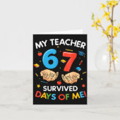 My Teacher Survived 67 Days Of School Funny 6-7 67 Karte (Gelbe Blume)