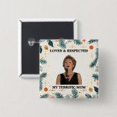 My Terrific Mom™ Button (Customize It!) (Vorne & Hinten)