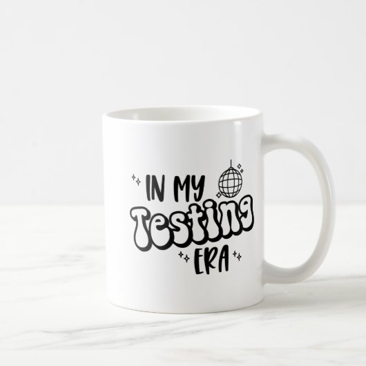 My Testera Funny Staat Testing Day Teacher Tes Kaffeetasse (Rechts)