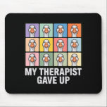My therapist gave up funny goose grid pop art meme mousepad<br><div class="desc">My therapist gave up funny goose grid pop art meme  | Mousepad .This product displays a subtle modern character. This product delivers a clean and stylish appearance.</div>