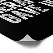 My Therast Gave Up  Poster (Ecke)