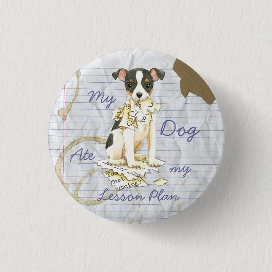 My Toy Fox Terrier Ate my Lessingplan Button (Vorderseite)
