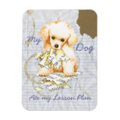 My Toy Poodle Ate my Lektion Plan Magnet (Vertikal)