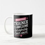 My Trainer Is Awesome But Can't Count Funny Gym Kaffeetasse (Links)