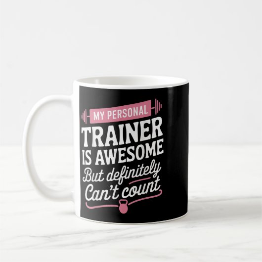 My Trainer Is Awesome But Can't Count Funny Gym Kaffeetasse (Links)