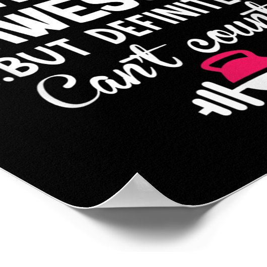 My Trainer Is Awesome But Can't Count Funny Gym Poster (Ecke)