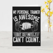 My Trainer Is Awesome But Definitely Can't Count Karte (Gelbe Blume)