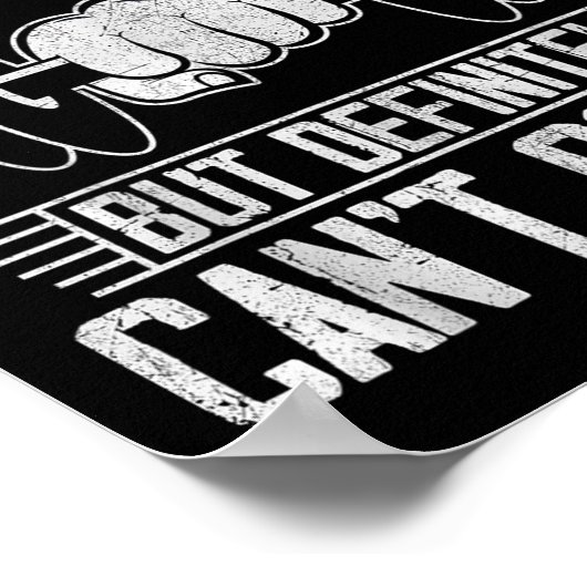 My Trainer Is Awesome But Definitely Can't Count  Poster (Ecke)