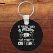 My Trainer Is Awesome But Definitely Can't Count Schlüsselanhänger (Vorderseite)