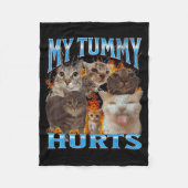 My Tummy Hurts Funny Cat Meme Bootleg Graphic Fleecedecke (Vorderseite)