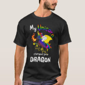 My Unicorn Stomped Your Dragon Funny T-Shirt (Vorderseite)