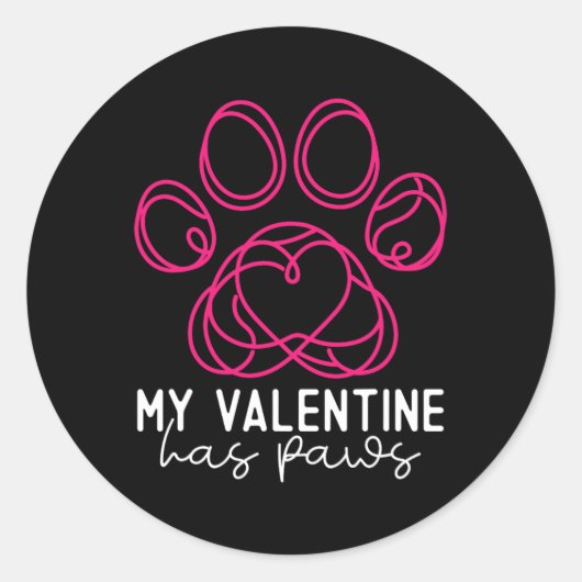 My Valentine Has Paws - Funny Dog Lover Valentine' Runder Aufkleber (Vorderseite)