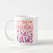 My Valentine Has Paws  Kaffeetasse (Links)