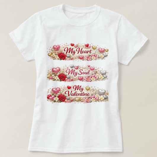 My Valentine Love T-Shirt Romantic Gift (Design vorne)