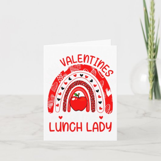 My Valentines Call Me Lunch Lady Rainbow Valentine Karte (Vorderseite)