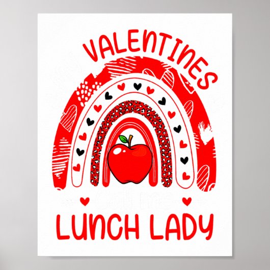 My Valentines Call Me Lunch Lady Rainbow Valentine Poster (Vorne)