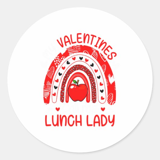 My Valentines Call Me Lunch Lady Rainbow Valentine Runder Aufkleber (Vorderseite)
