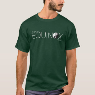 My Vernal Equinox T - Shirt