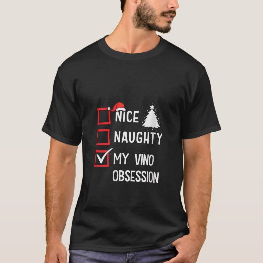 My Vino Obsession Nice Naughty Christmas V Neck  T-Shirt (Vorderseite)