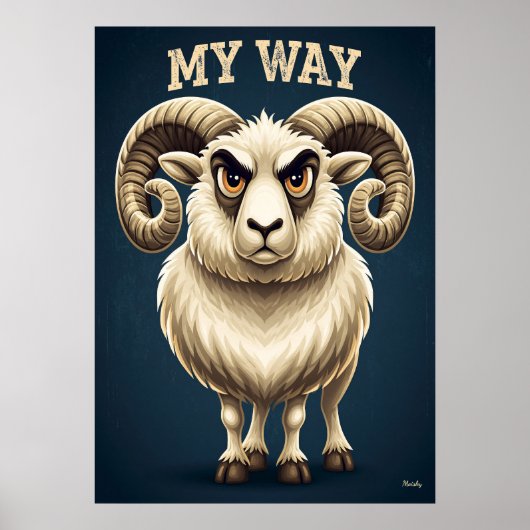 My Way Ram – Funny Cartoon Character Art Poster (Vorne)