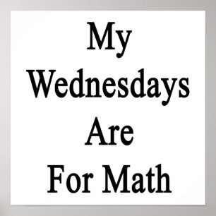My Wednesdays Are For Math Poster