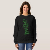 My Weed Is Loud Slogan Sweatshirt (Vorne ganz)