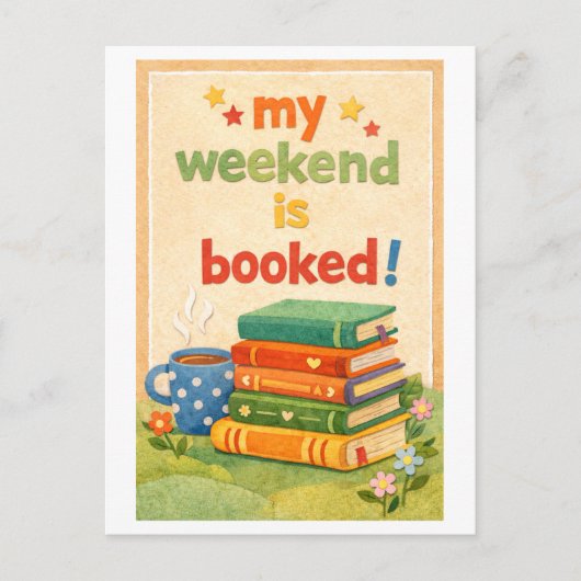 "My Weekend Is Booked" Postkarte (Vorderseite)