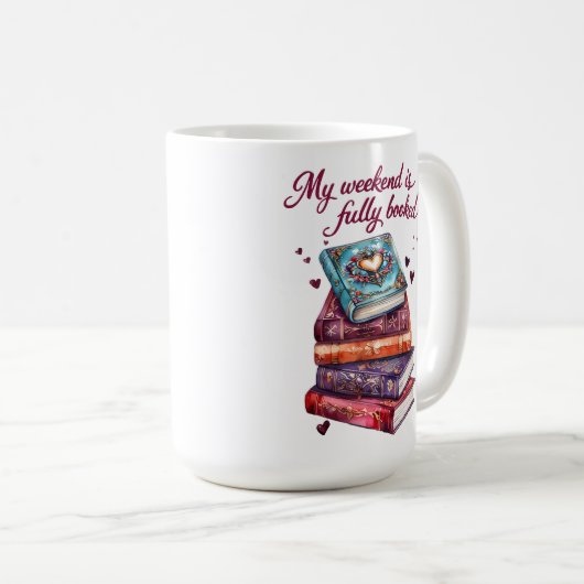 My weekend is fully booked kaffeetasse (VorderseiteRechts)