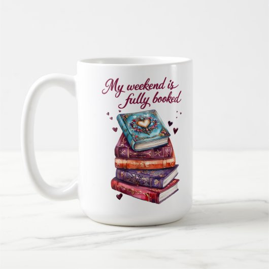 My weekend is fully booked kaffeetasse (Links)