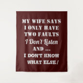 My Wife and My Faults Wandteppich (Vorderseite)