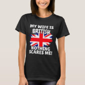 My Wife Is British Funny Great Britain Flag Gift F T-Shirt (Vorderseite)