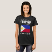 My Wife Is Filipino Nothing Scares Me  Philippines T-Shirt (Vorne ganz)