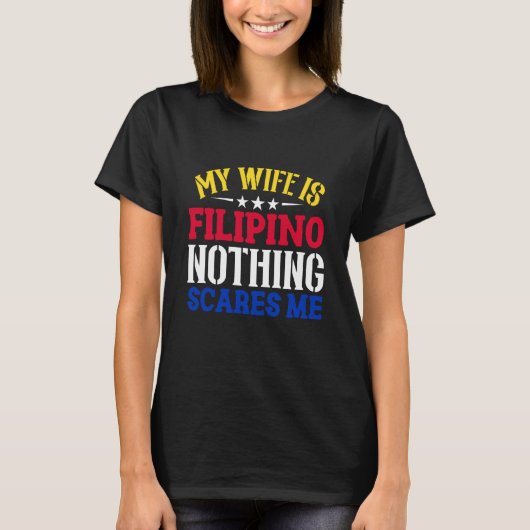 My Wife Is Filipino Republic Of The Philippines Ro T-Shirt (Vorderseite)