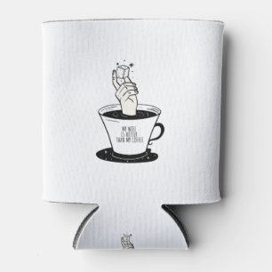 My Wife Is Hotter Than My Coffee Dosenkühler
