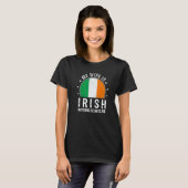 My Wife Is Irish Nothing Scares Me Irish Wife Flag T-Shirt (Vorne ganz)