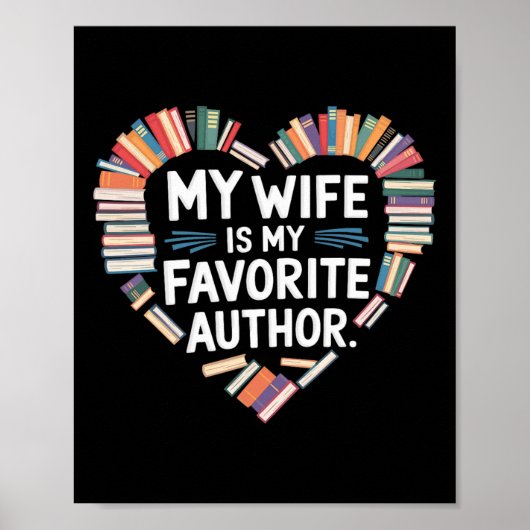 My Wife Is My Favorite Author Apparel Saying Valen Poster (Vorne)