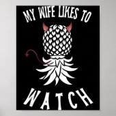 My Wife Likes To Watch Funny Ide Down Ne Swinger  Poster (Vorne)