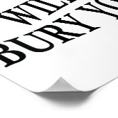 My Wife Will Bury You Funny Husband Sarcastic Sayi Poster (Ecke)