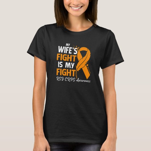 My Wife's Fight Is My Fight RSD CRPS Awareness Fea T-Shirt (Vorderseite)