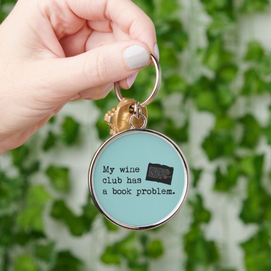 My Wine Club Has a Book Problem Schlüsselanhänger (Hand)