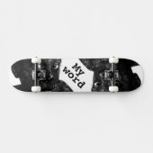 my word in blacq skateboard (Horizontal)