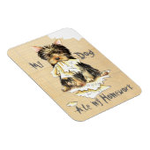 My Yorkie Ate my Homework Magnet (Rechte Seite)