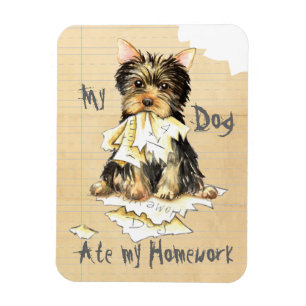 My Yorkie Ate my Homework Magnet