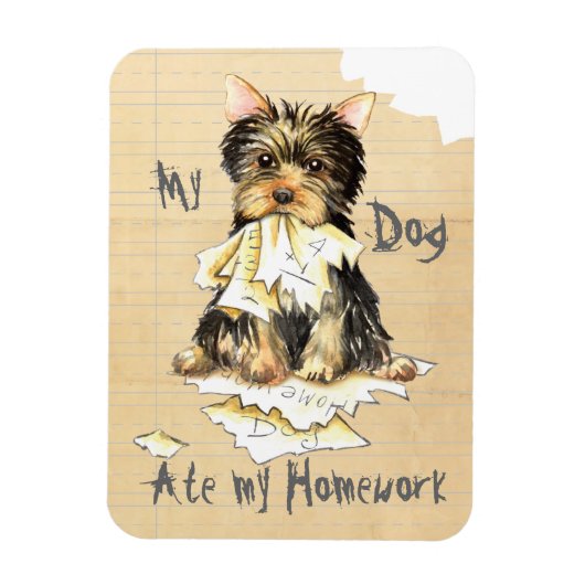 My Yorkie Ate my Homework Magnet (Vertikal)