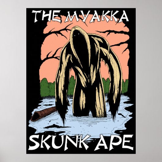 Myakka Skunk Ape Poster (Vorne)