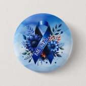 Myalgische Encephalomyelitis ME/CFS Sensibilisieru Button (Vorderseite)