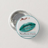 Myasthenia Gravis Awareness Button (Vorne & Hinten)
