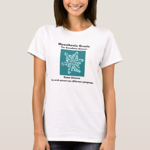Myasthenia Gravis die Schneeflocke-Krankheit - T-Shirt