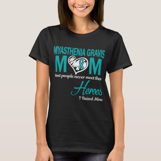 Myasthenia Gravis Mama I Erregte Mine T-Shirt (Vorderseite)