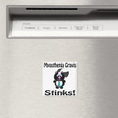 Myasthenia Gravis Stinks Skunk Awareness Design Magnet (In Situ (Geschirrspüler))